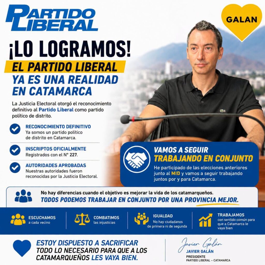El Partido Liberal obtuvo su reconocimiento definitivo en Catamarca y se proyecta como nuevo actor político