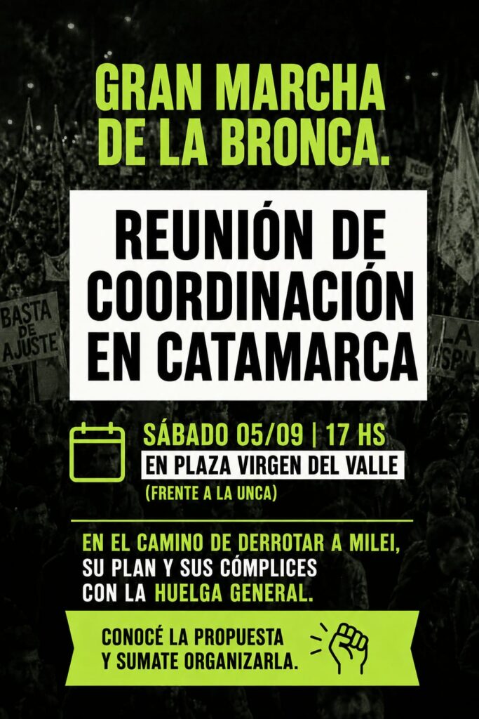 Organizaciones convocan a una reunión abierta para preparar la “Marcha de la Bronca” en Catamarca